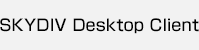 SKYDIV Desktop Client