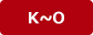 K～O