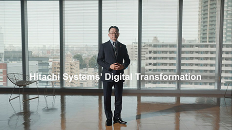Hitachi Systems’ Digital Transformation